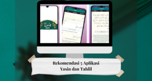 Rekomendasi 5 Aplikasi Yasin dan Tahlil